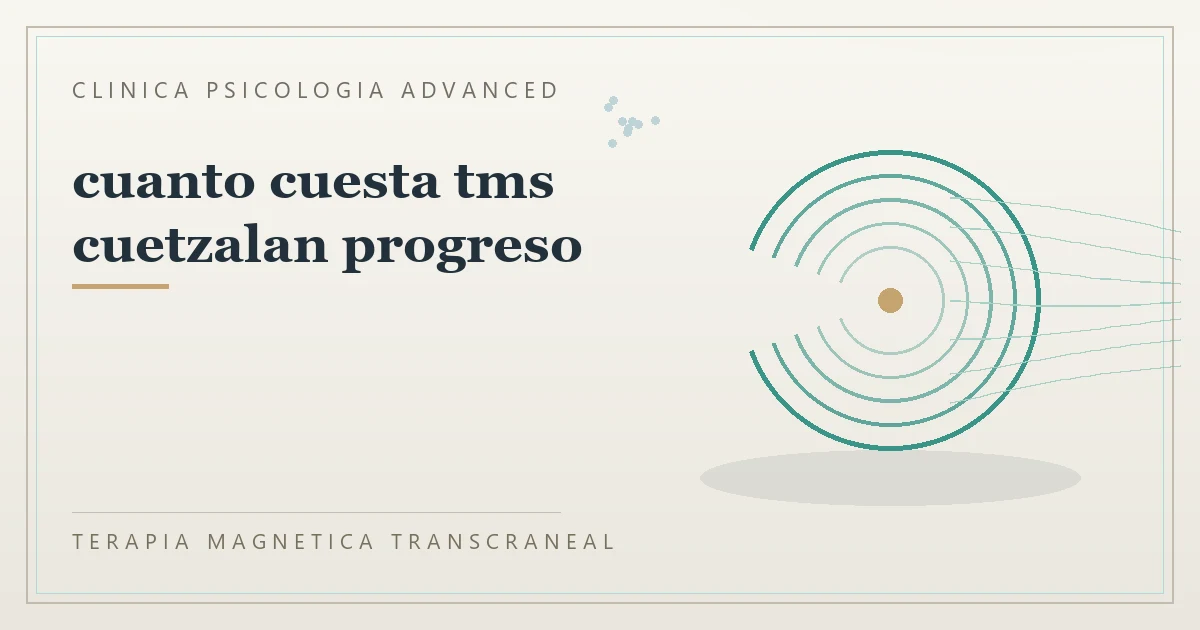 Terapia Magnetica Transcraneal con valoracion medica previa Clinica Psicologia Advanced