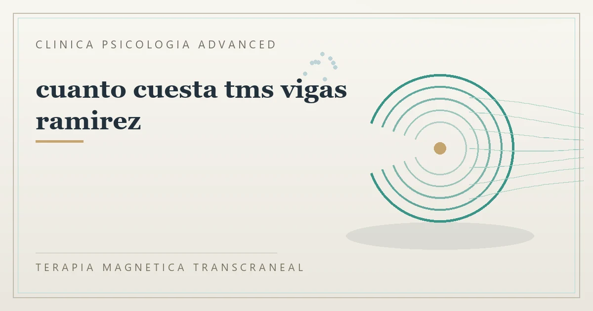 Terapia Magnetica Transcraneal con valoracion medica previa Clinica Psicologia Advanced