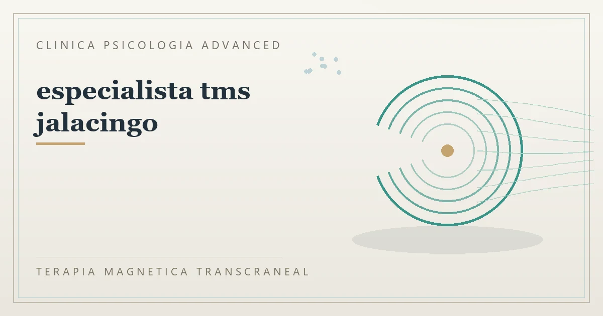 Terapia Magnetica Transcraneal con valoracion medica previa Clinica Psicologia Advanced