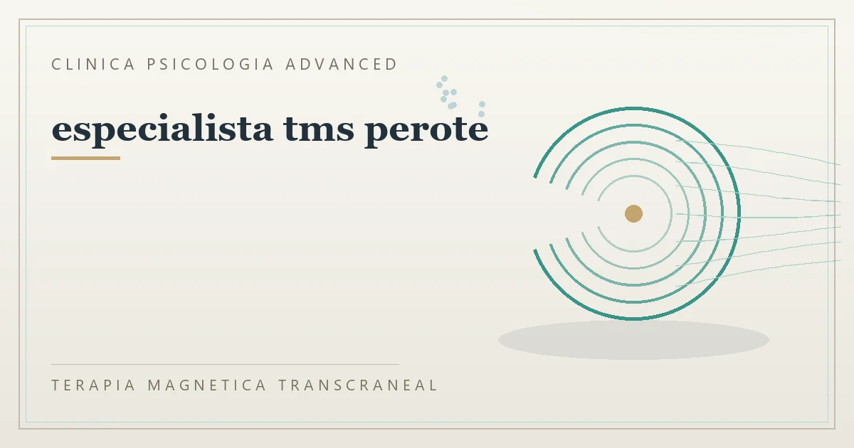 Terapia Magnetica Transcraneal con valoracion medica previa Clinica Psicologia Advanced