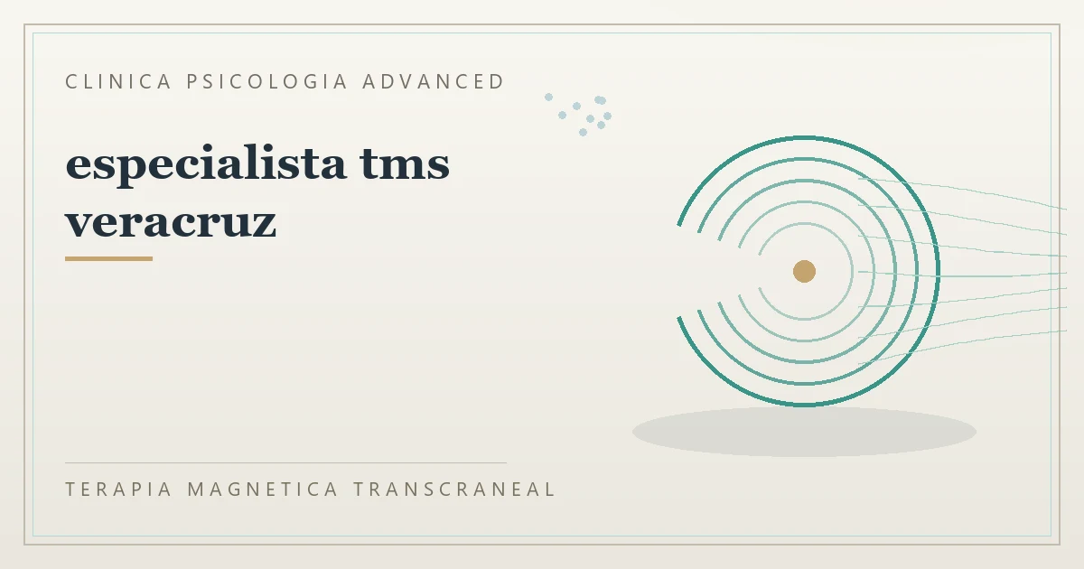 Terapia Magnetica Transcraneal con valoracion medica previa Clinica Psicologia Advanced