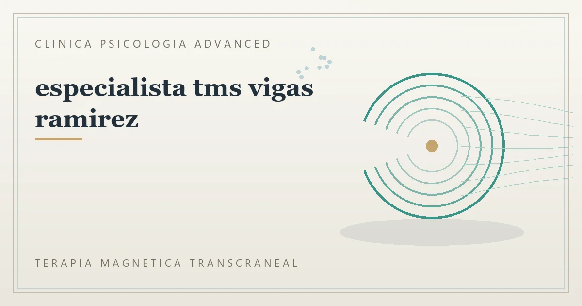 Terapia Magnetica Transcraneal con valoracion medica previa Clinica Psicologia Advanced