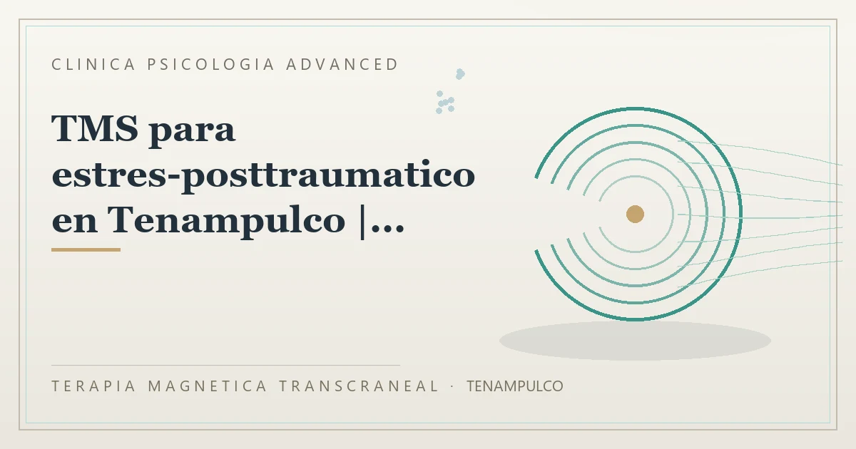 Terapia Magnetica Transcraneal con valoracion medica previa Clinica Psicologia Advanced