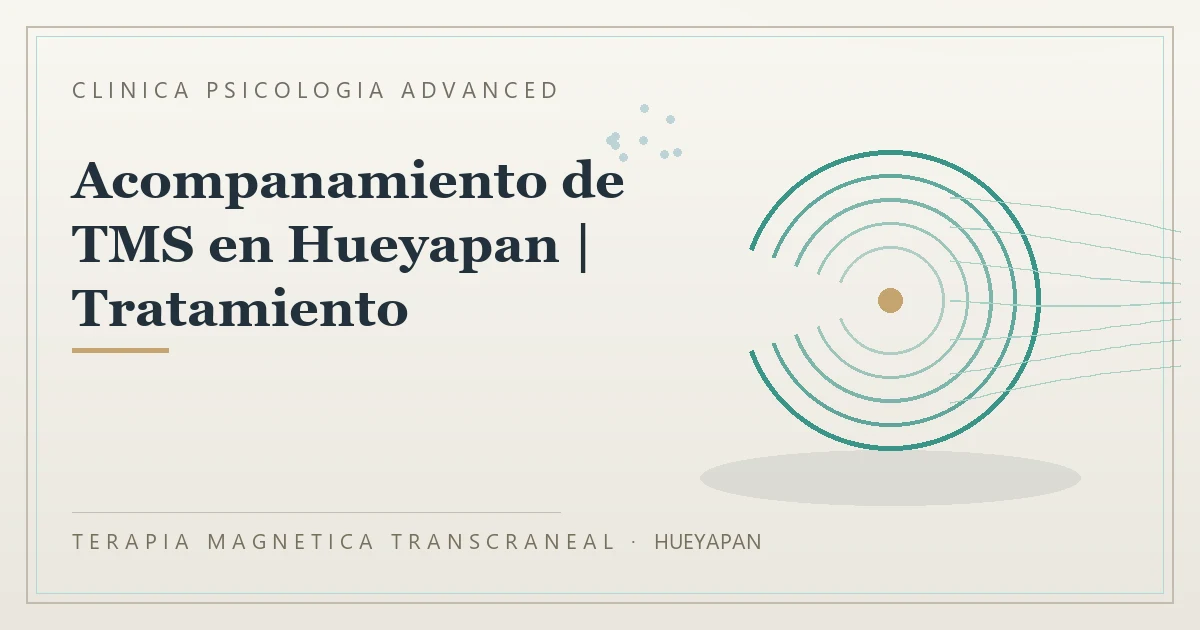 Terapia Magnetica Transcraneal con valoracion medica previa Clinica Psicologia Advanced
