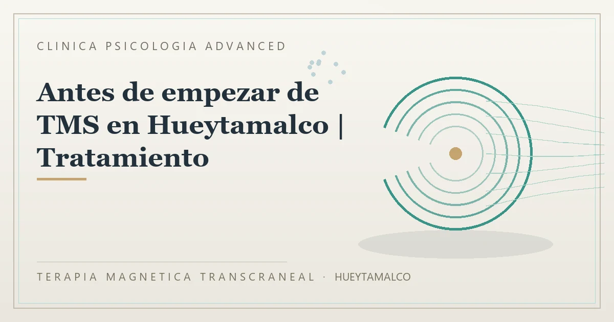 Terapia Magnetica Transcraneal con valoracion medica previa Clinica Psicologia Advanced