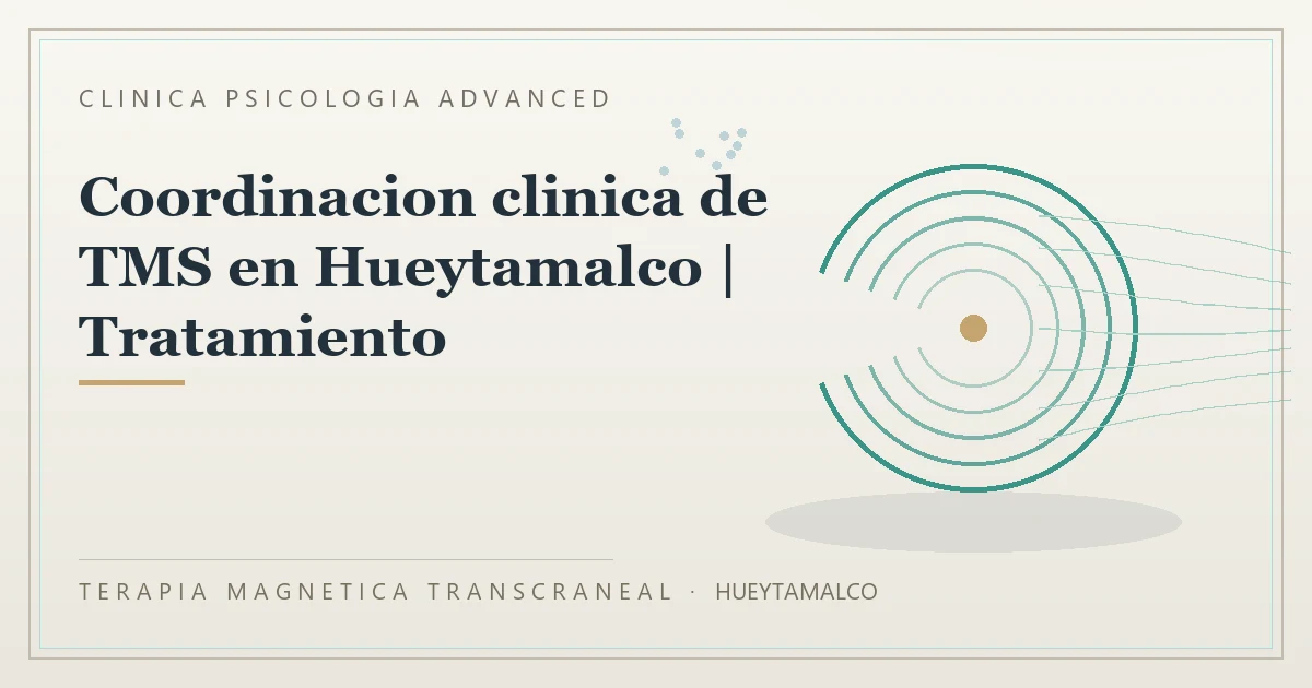 Terapia Magnetica Transcraneal con valoracion medica previa Clinica Psicologia Advanced