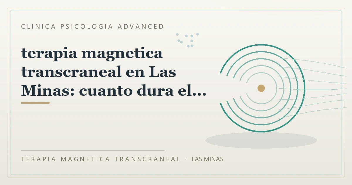 Terapia Magnetica Transcraneal con valoracion medica previa Clinica Psicologia Advanced