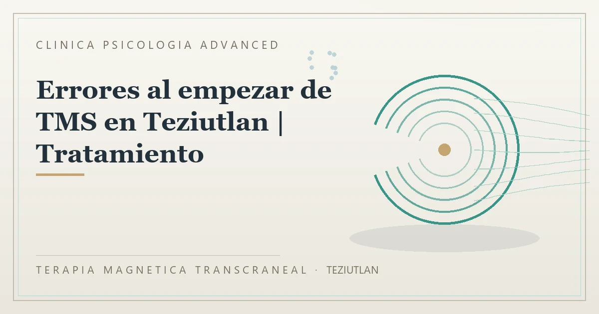 Terapia Magnetica Transcraneal con valoracion medica previa Clinica Psicologia Advanced