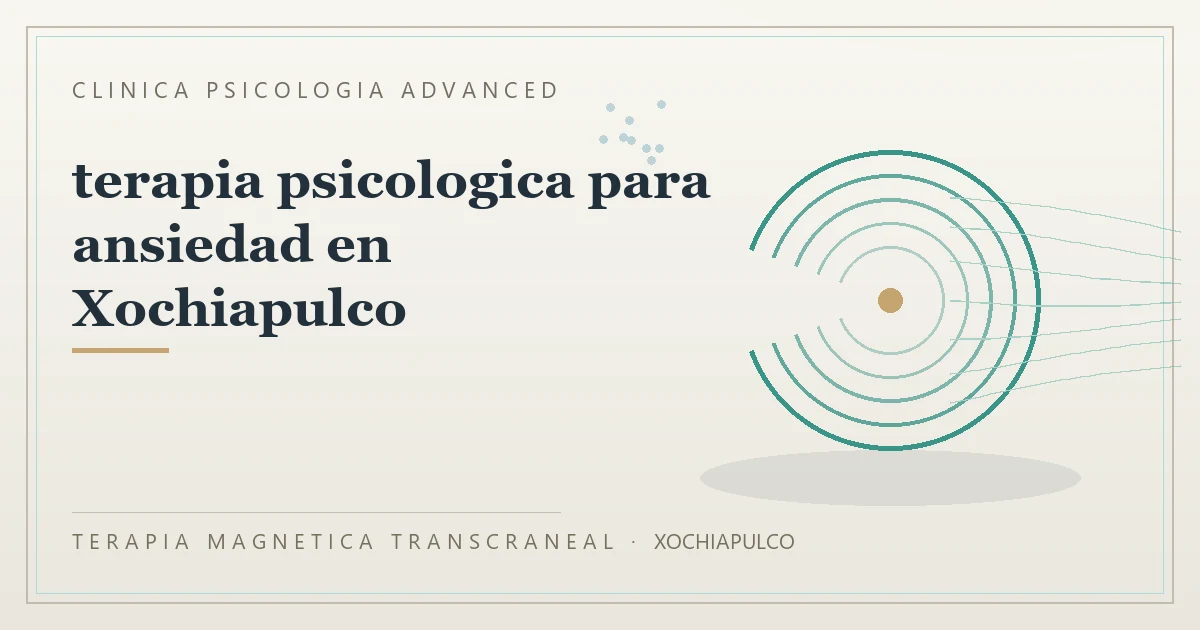 Terapia Magnetica Transcraneal con valoracion medica previa Clinica Psicologia Advanced