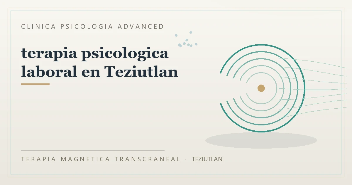 Terapia Magnetica Transcraneal con valoracion medica previa Clinica Psicologia Advanced