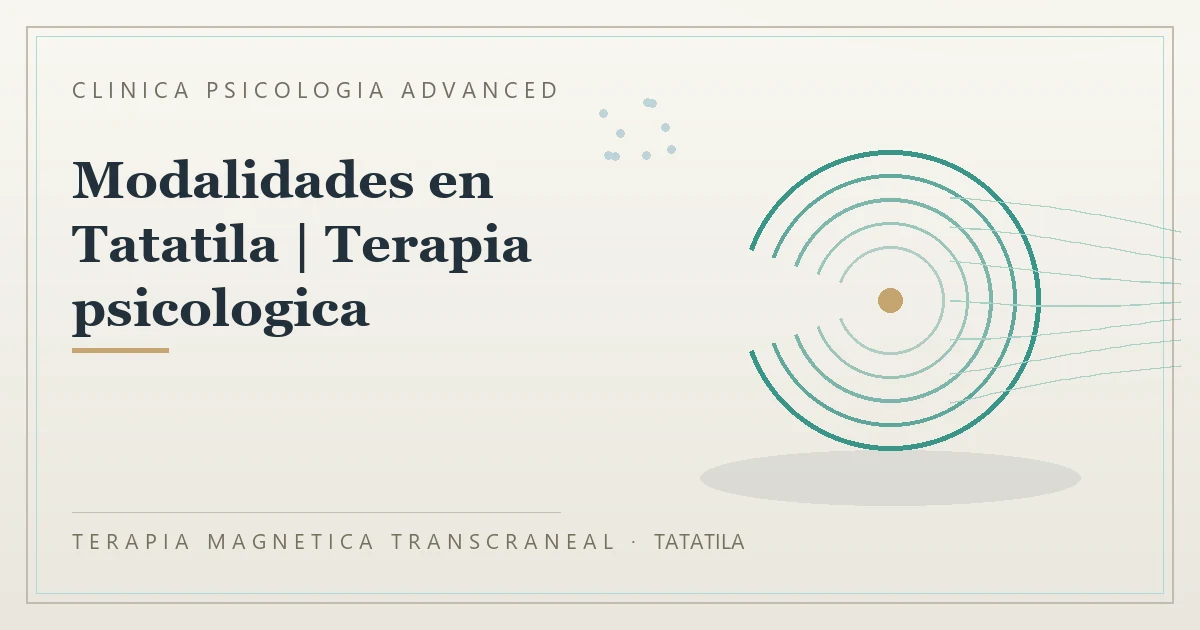 Terapia Magnetica Transcraneal con valoracion medica previa Clinica Psicologia Advanced