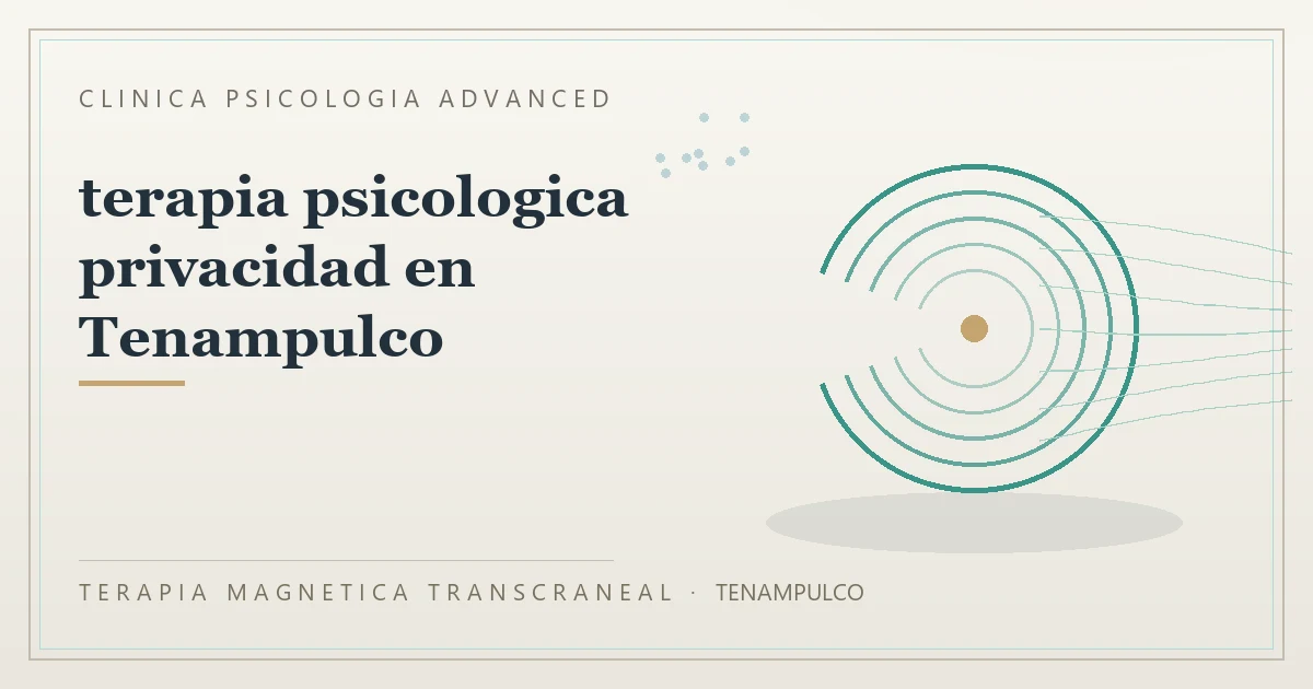 Terapia Magnetica Transcraneal con valoracion medica previa Clinica Psicologia Advanced