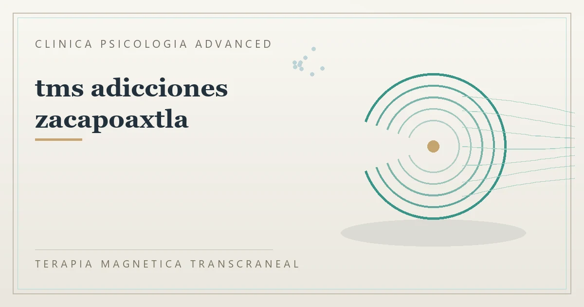 Terapia Magnetica Transcraneal con valoracion medica previa Clinica Psicologia Advanced