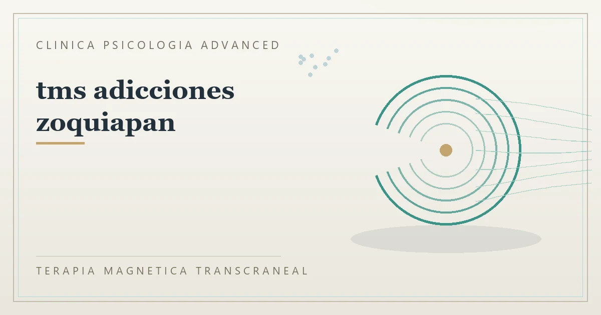 Terapia Magnetica Transcraneal con valoracion medica previa Clinica Psicologia Advanced