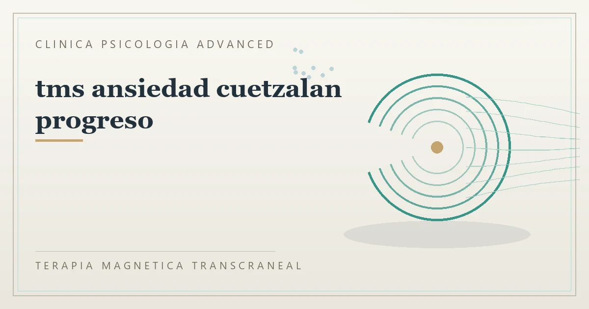 Terapia Magnetica Transcraneal con valoracion medica previa Clinica Psicologia Advanced