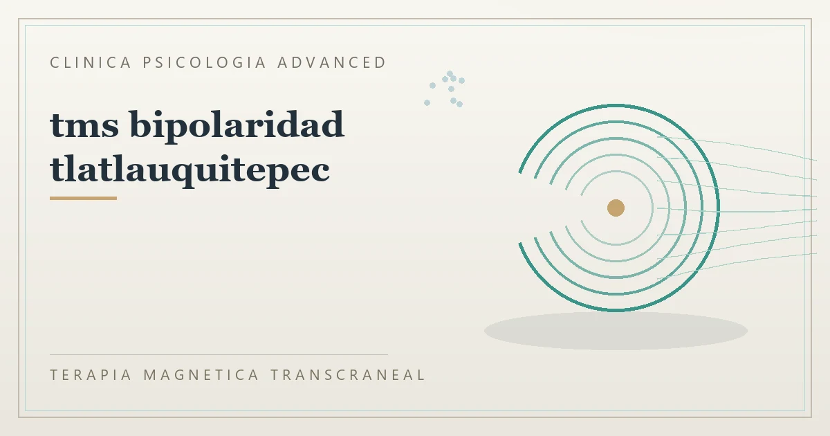 Terapia Magnetica Transcraneal con valoracion medica previa Clinica Psicologia Advanced