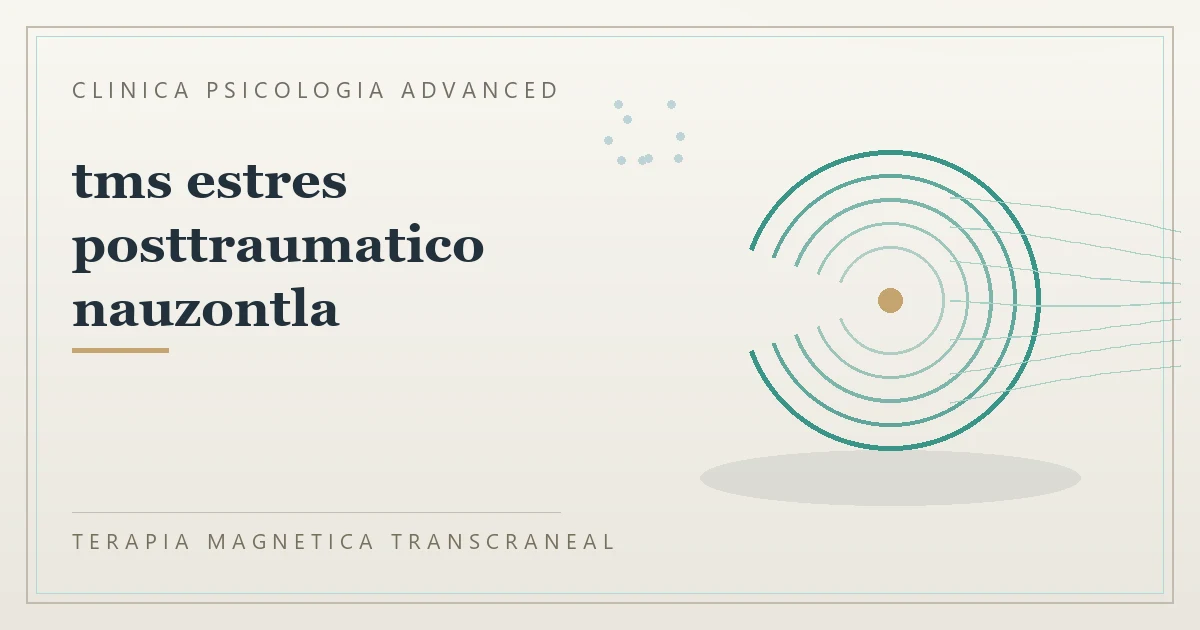 Terapia Magnetica Transcraneal con valoracion medica previa Clinica Psicologia Advanced