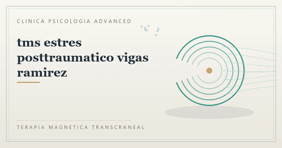 Terapia Magnetica Transcraneal con valoracion medica previa Clinica Psicologia Advanced