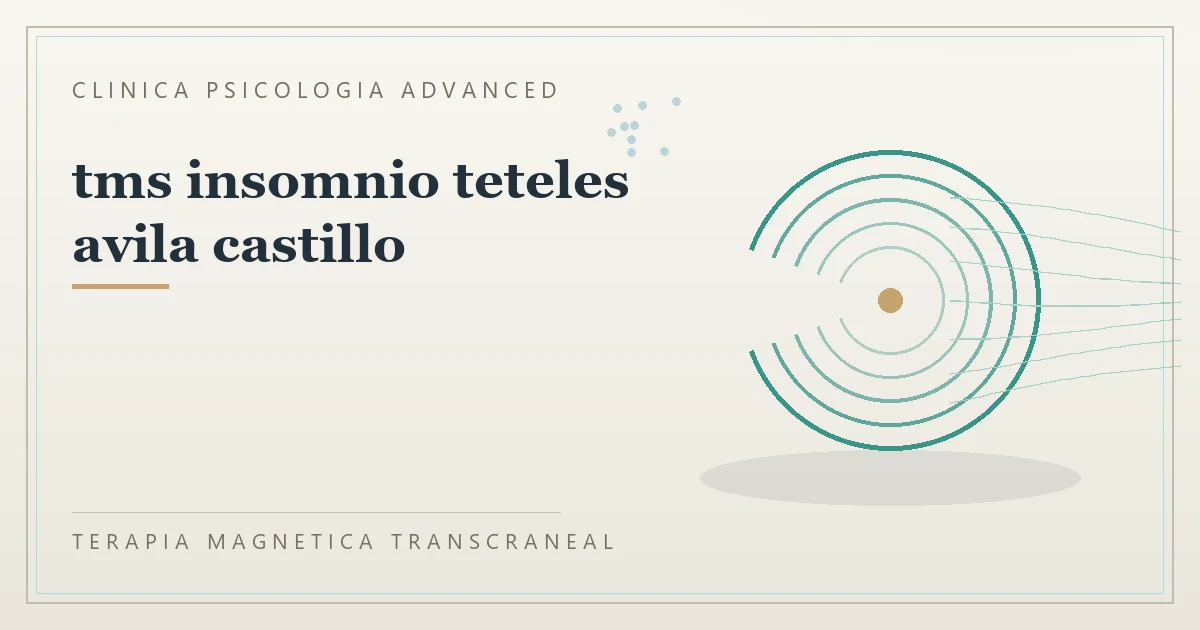 Terapia Magnetica Transcraneal con valoracion medica previa Clinica Psicologia Advanced