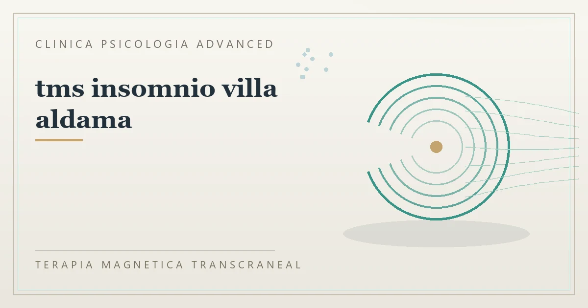 Terapia Magnetica Transcraneal con valoracion medica previa Clinica Psicologia Advanced