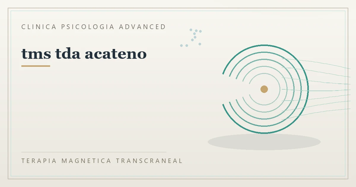 Terapia Magnetica Transcraneal con valoracion medica previa Clinica Psicologia Advanced