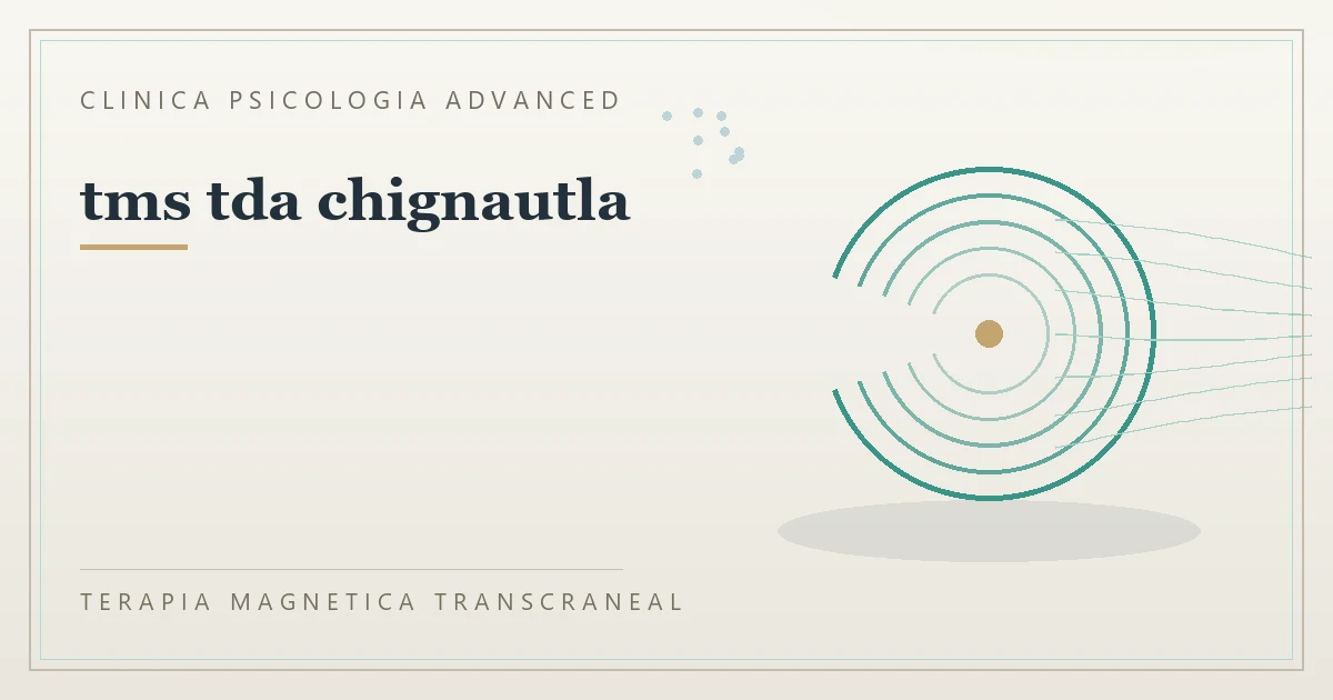 Terapia Magnetica Transcraneal con valoracion medica previa Clinica Psicologia Advanced